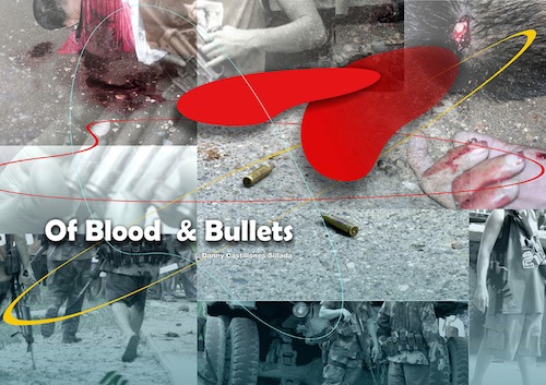 A.2 Of Blood and Bullets, 2012, photo collage by Danny C. Sillada